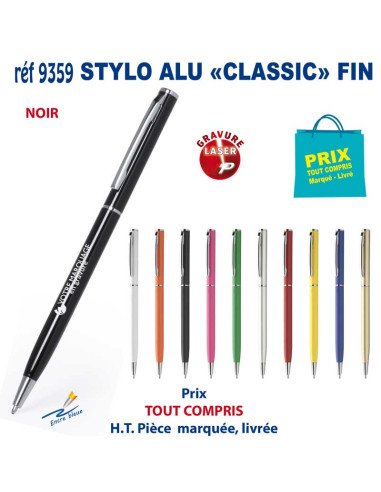 STYLO ALU CLASSIC FIN REF 9359 9359 STYLOS PUBLICITAIRES PERSONNALISES  1,75 €