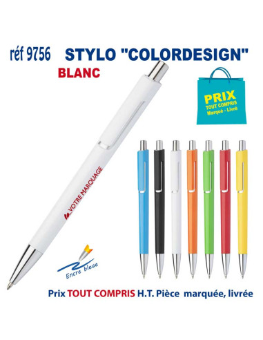 STYLO "COLORDESIGN" REF 9756 9756 STYLOS PUBLICITAIRES PERSONNALISES  1,03 €