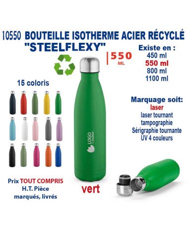 BOUTEILLE ISOTHERME ACIER RECYCLE "STEELFLEXY" 550 ML REF 10550 10550 GOURDES GOBELETS : OBJETS PUBLICITAIRES  13,16 €