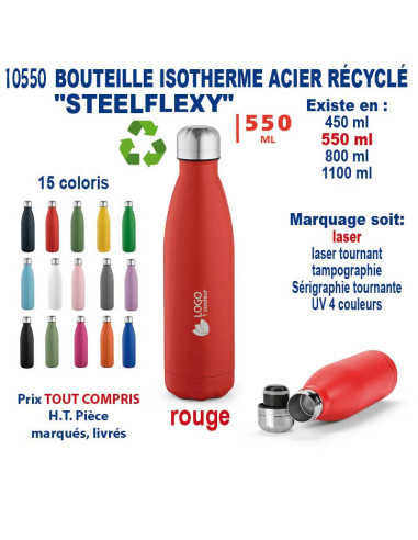 BOUTEILLE ISOTHERME ACIER RECYCLE "STEELFLEXY" 550 ML REF 10550 10550 GOURDES GOBELETS : OBJETS PUBLICITAIRES  13,16 €